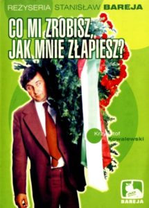 Najlepsze polskie filmy - Co mi zrobisz jak mnie złapiesz