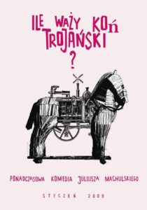 Top 10 polskich komedii - Ile waży koń trojański
