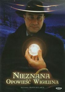 Filmy polskie świąteczne - Nieznana opowieść wigilijna