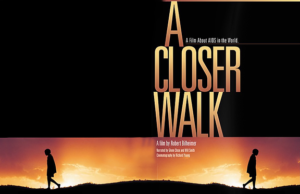 Filmy dokumentalne o epidemii - A Closer Walk