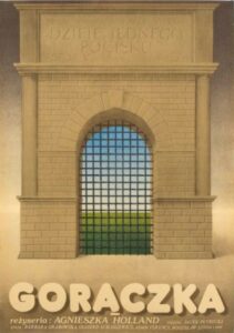 Gorączka Agnieszka Holland