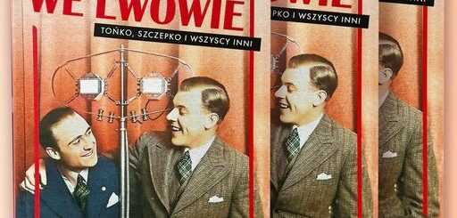 Tylko we Lwowie. Tońko, Szczepko i wszyscy inni Księży Młyn