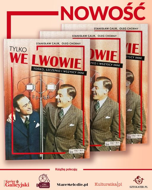 Tylko we Lwowie. Tońko, Szczepko i wszyscy inni Księży Młyn