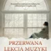 przerwana lekcja muzyki